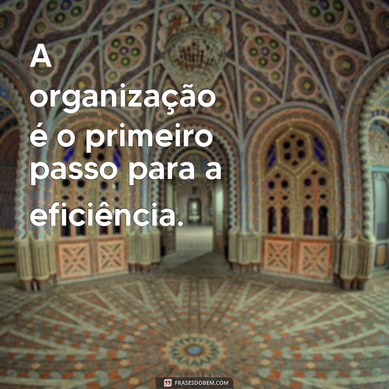 Frases Inspiradoras para Transformar o Ambiente de Trabalho 