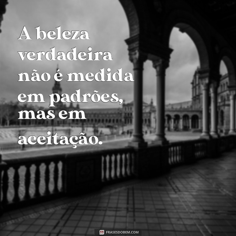 Frases Inspiradoras sobre Beleza e Autoestima para Elevar sua Confiança 