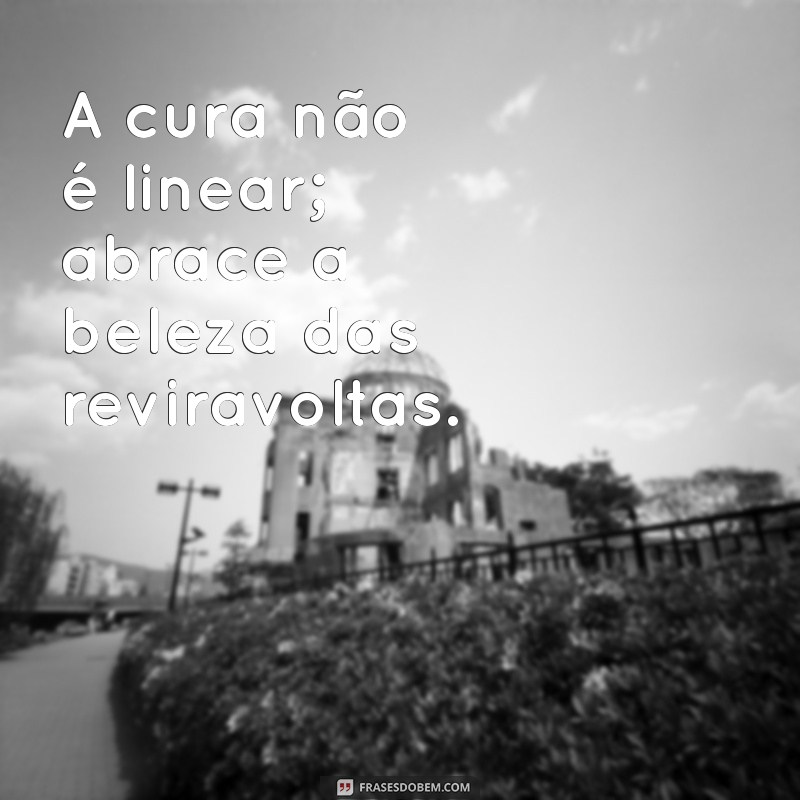 Frases Inspiradoras para a Cura Emocional e Espiritual: Encontre Conforto e Esperança 