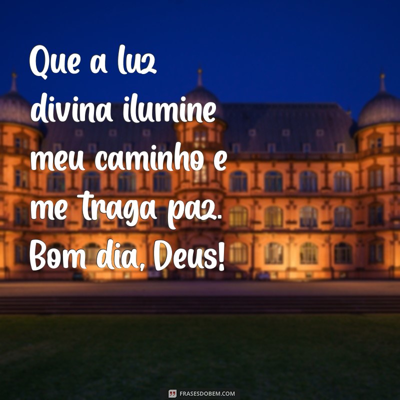 Mensagens Inspiradoras de Bom Dia para Agradecer a Deus 