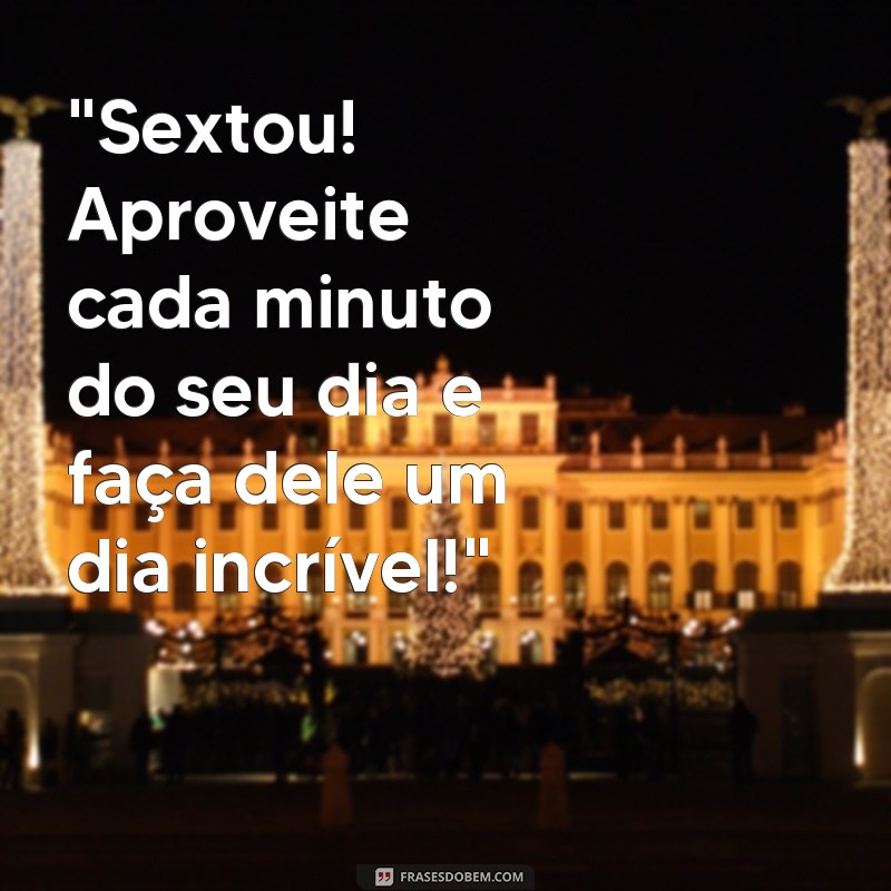 frases motivacionais de sexta feira 