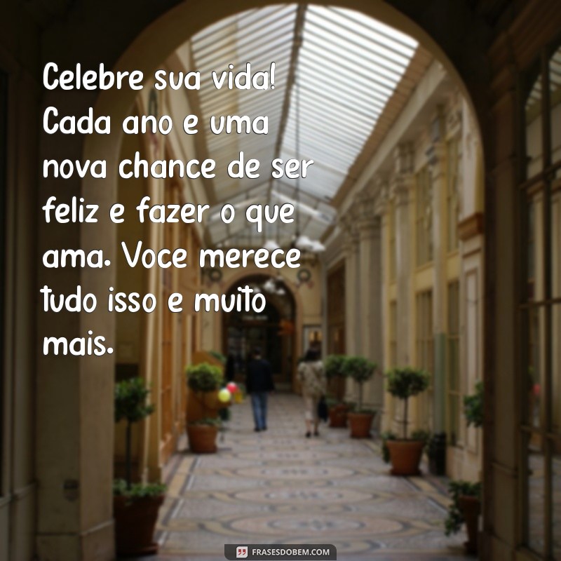 Frases Criativas para Celebrar o Aniversário da Sua Melhor Amiga 