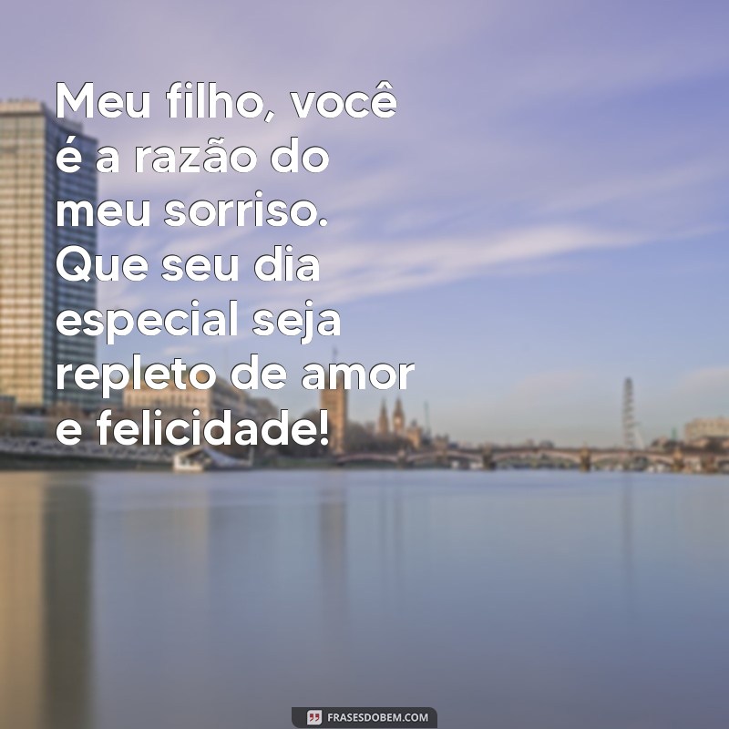 Mensagens de Aniversário para Filho: 20 Frases Emocionantes para Celebrar 