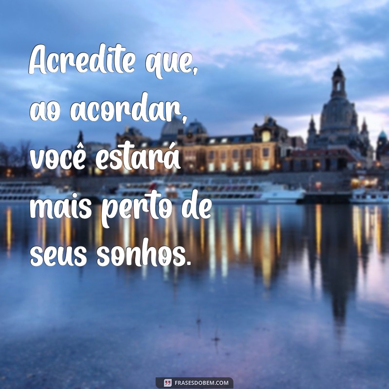 21 Frases de Motivação para uma Boa Noite de Sono Revigorante 