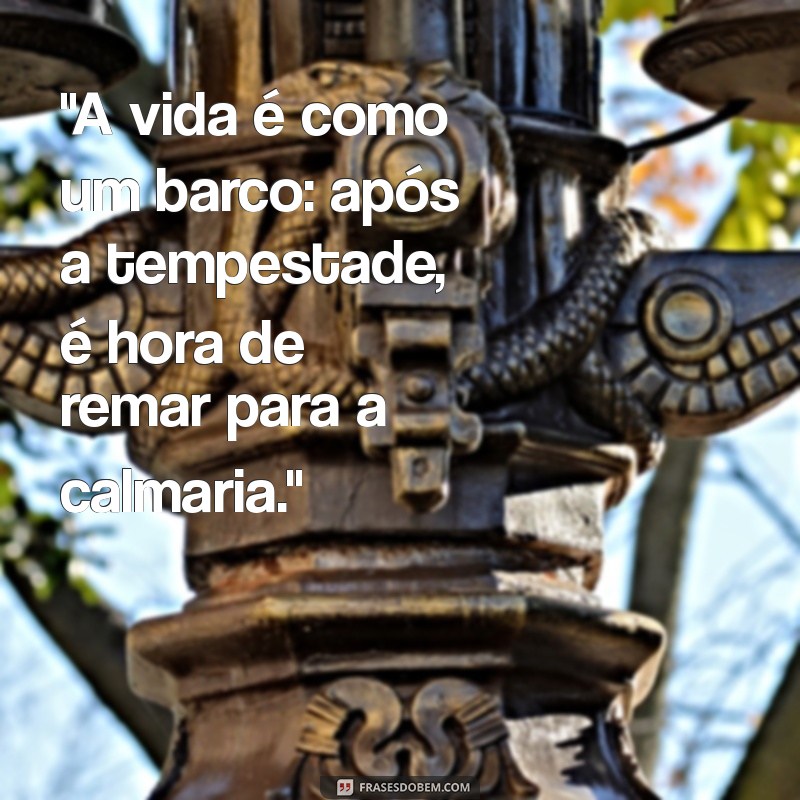 frases de da a volta por cima 