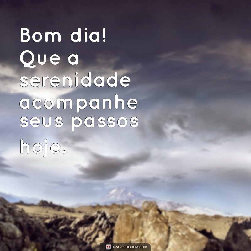 Mensagens de Bom Dia para WhatsApp: Inspire seu Dia com Frases Positivas 