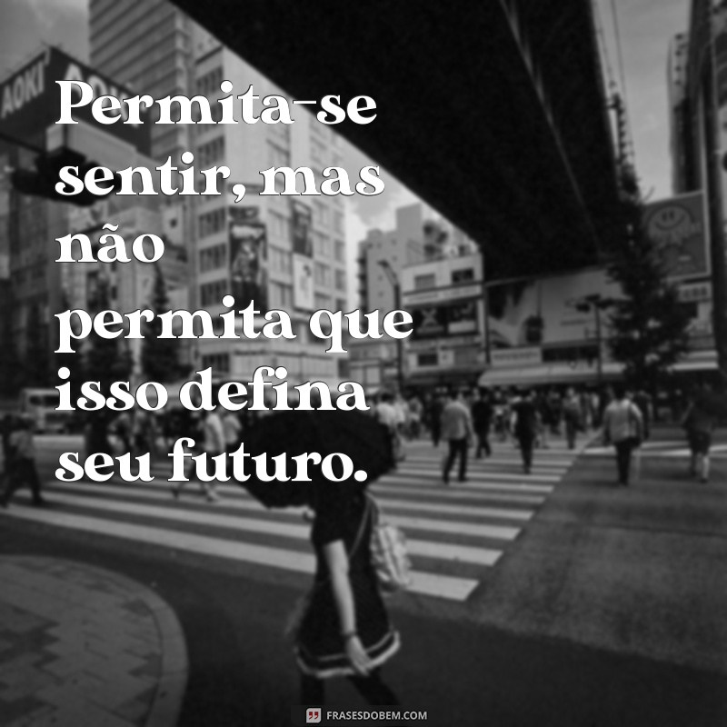 Frases Inspiradoras para Status: Enfrentando Dias Difíceis com Coragem 