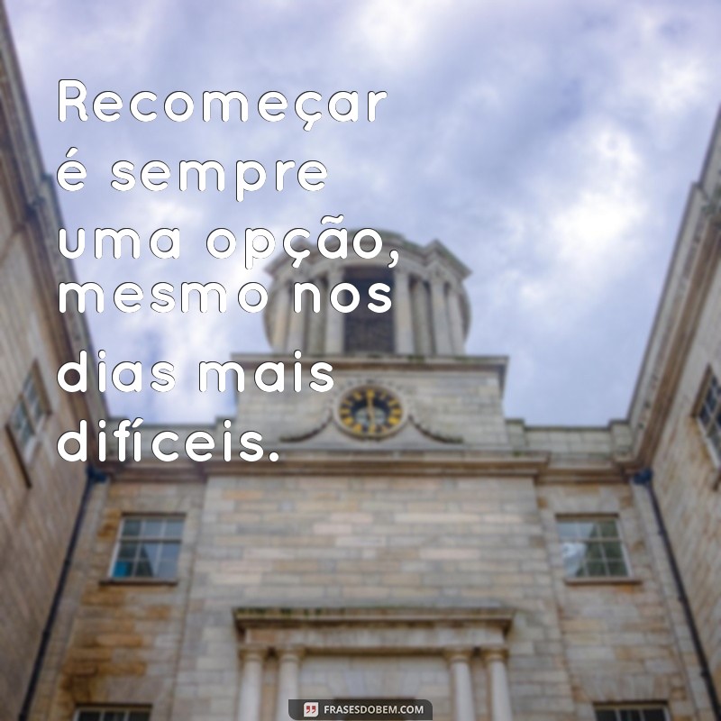 Frases Inspiradoras para Status: Enfrentando Dias Difíceis com Coragem 