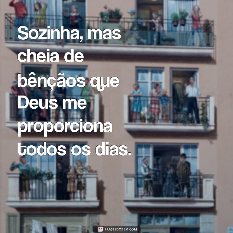 Frases Inspiradoras para Fotos Sozinha: Mensagens Cristãs que Tocam o Coração 