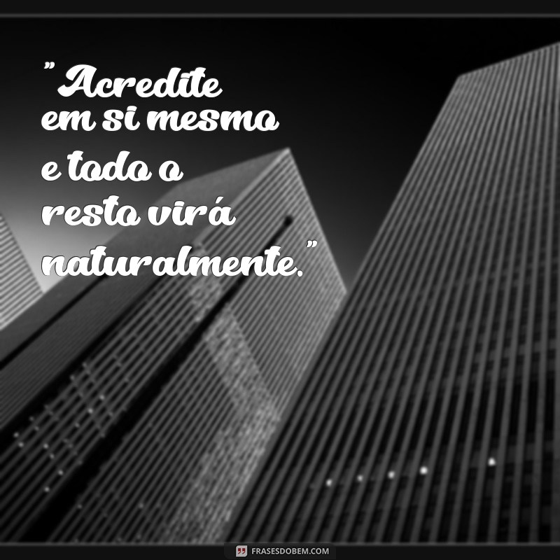 inspiração frases motivacionais para a vida 