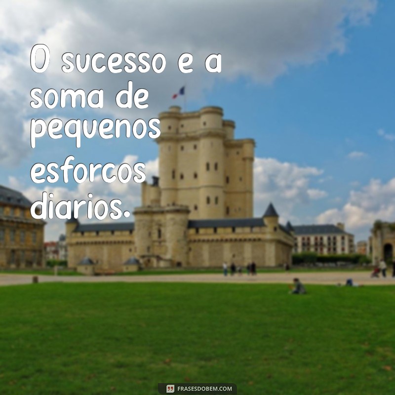 Frases Curtas e Sábias para Inspirar seu Dia a Dia 