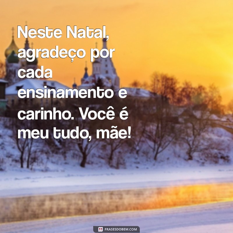 Frases Emocionantes para Desejar um Feliz Natal à Mamãe 