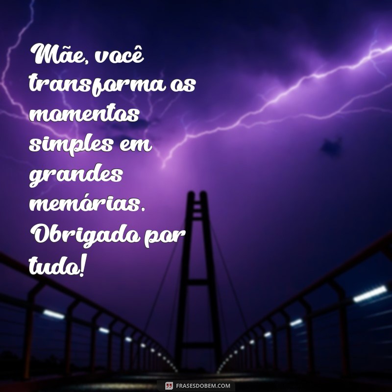 Mensagens Emocionantes para o Dia das Mães: Celebre com Amor e Gratidão 