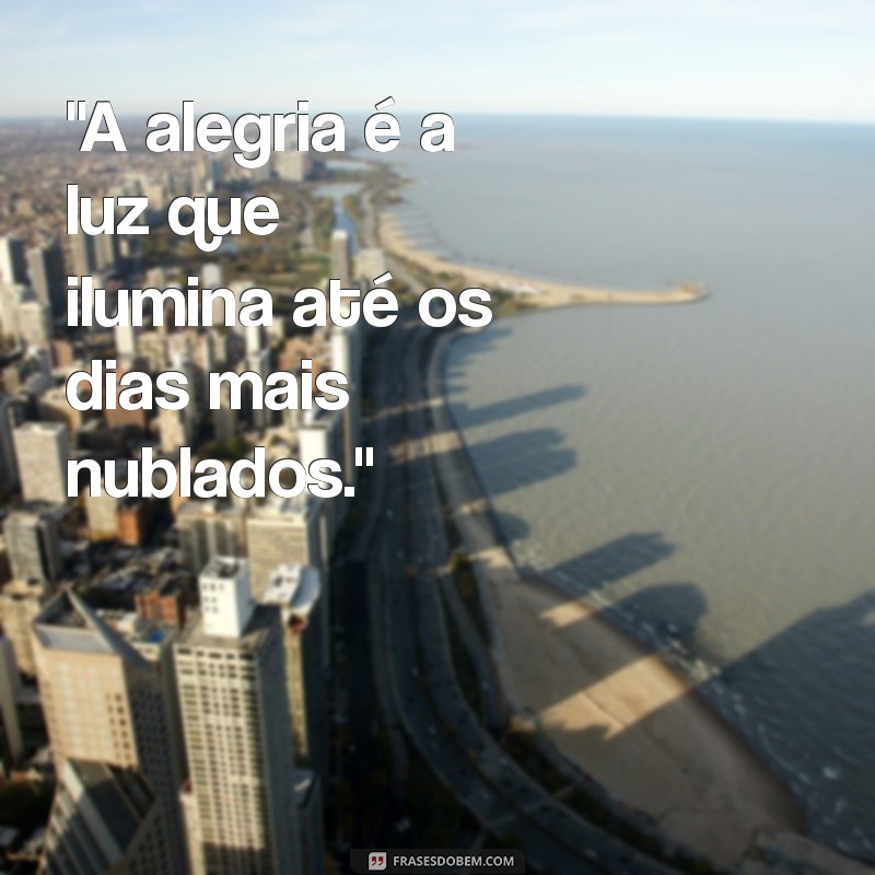 frases alegria contagiante 