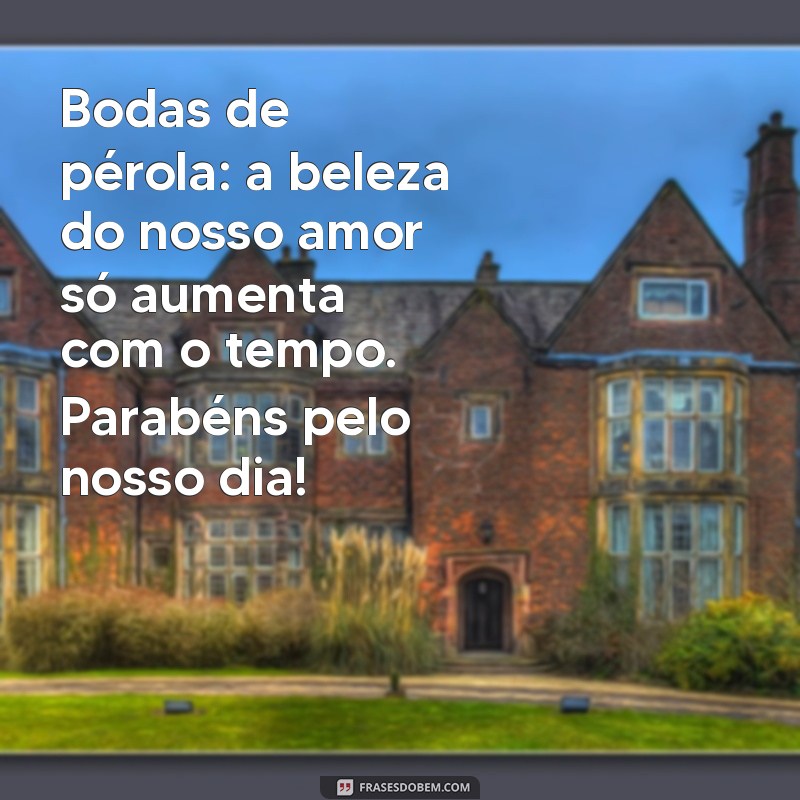 Mensagens Inspiradoras para Celebrar 30 Anos de Bodas: Dicas e Exemplos 