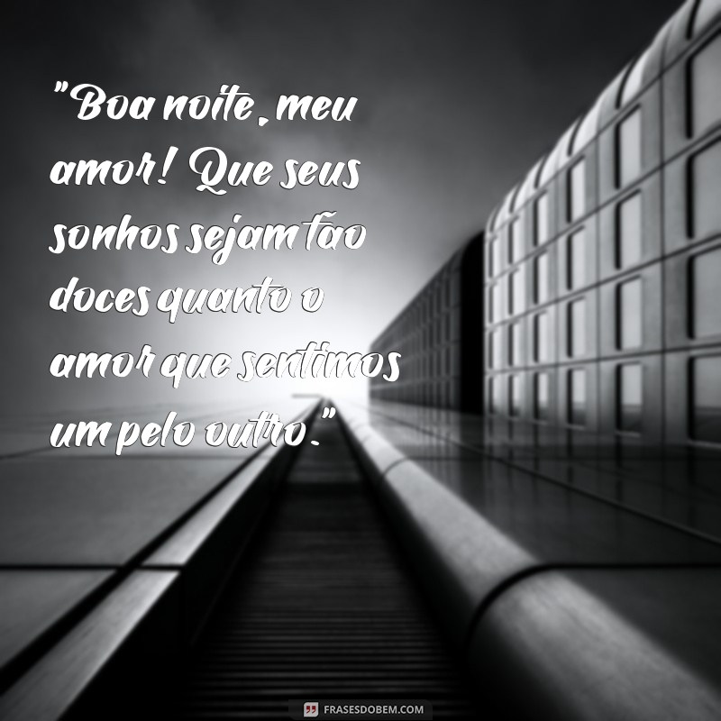 mensagem de amor boa noite romantica 