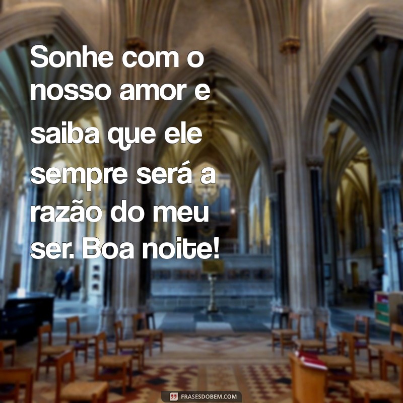 Mensagens de Amor para uma Boa Noite Romântica: Encante Seu Parceiro 