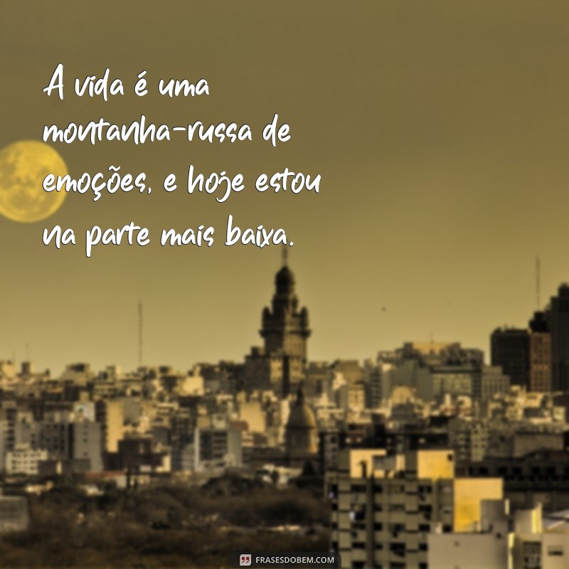 Frases para Expressar a Tristeza: Palavras que Acalmam a Alma 