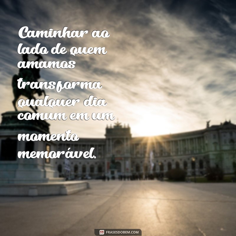 Frases Inspiradoras para Capturar Momentos Inesquecíveis 