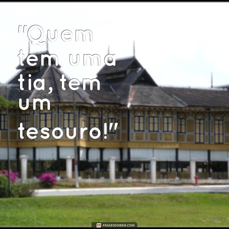 frases tia png 