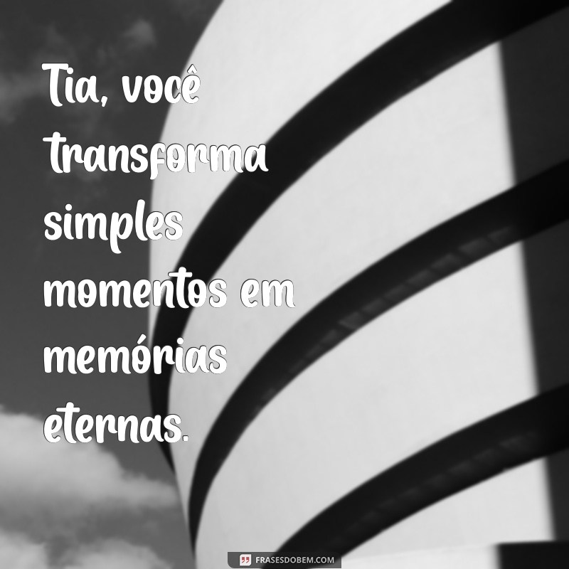 As Melhores Frases para Tias em PNG: Inspirações e Imagens para Compartilhar 