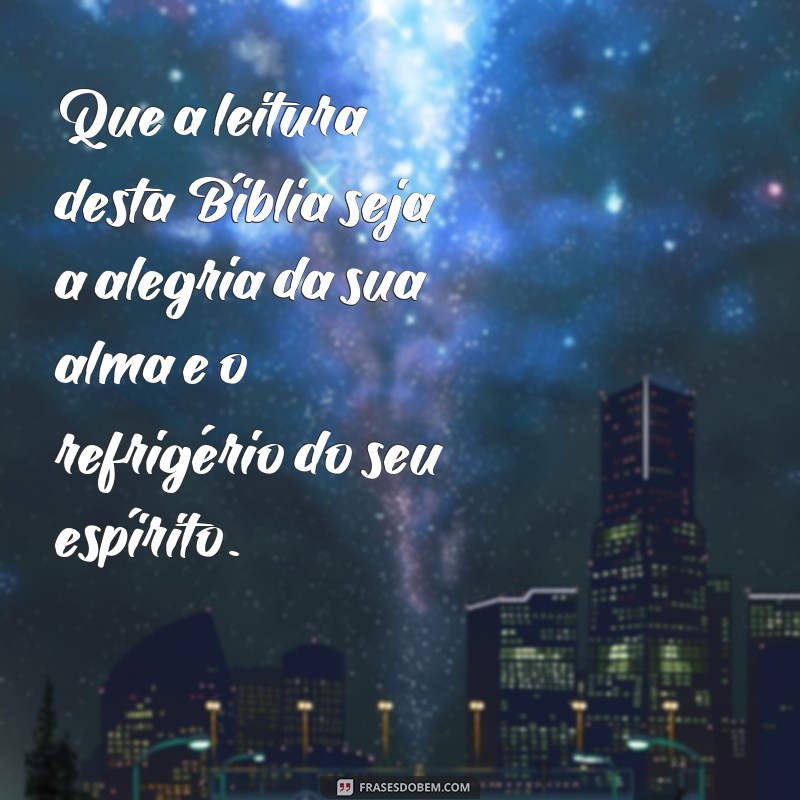 Descubra as mais inspiradoras frases de dedicatória para sua bíblia 