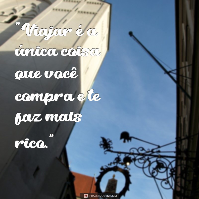 frases curta viagem 