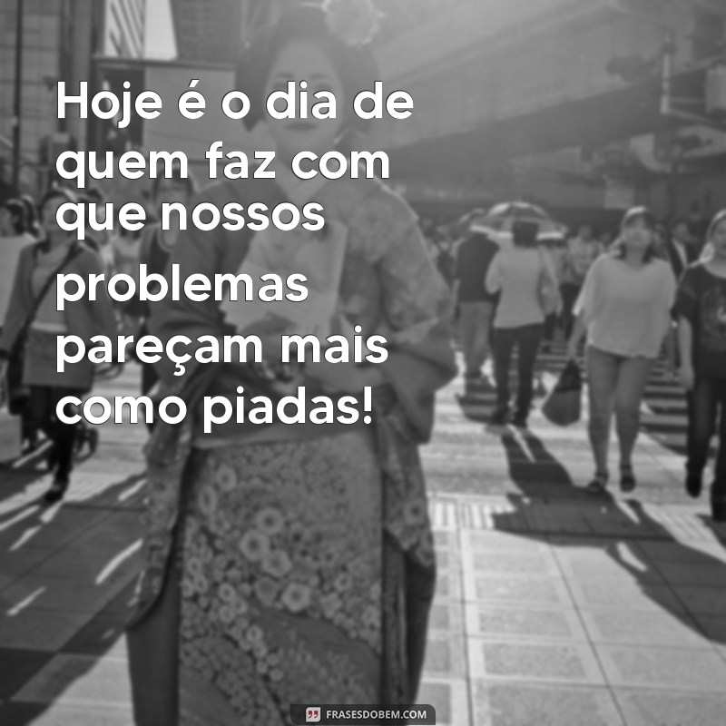 20 Frases Engraçadas para Celebrar o Dia do Psicólogo com Humor 