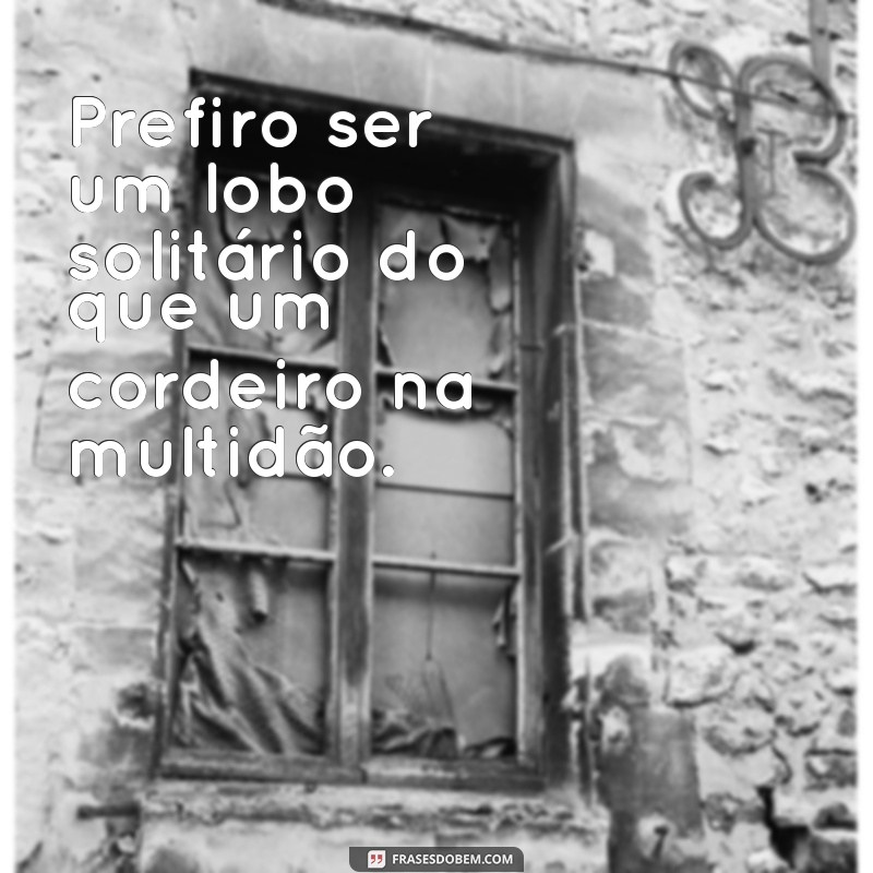 Frases Inspiradoras de Lobo Solitário para Refletir e Motivar 