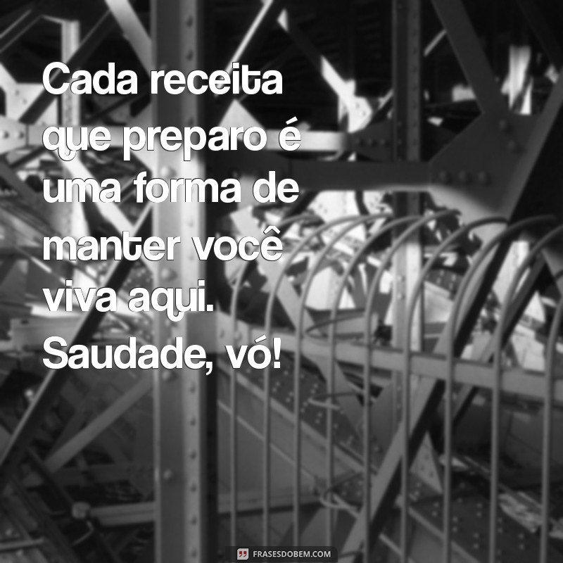 Como Lidar com a Saudade da Vó: Reflexões e Homenagens 