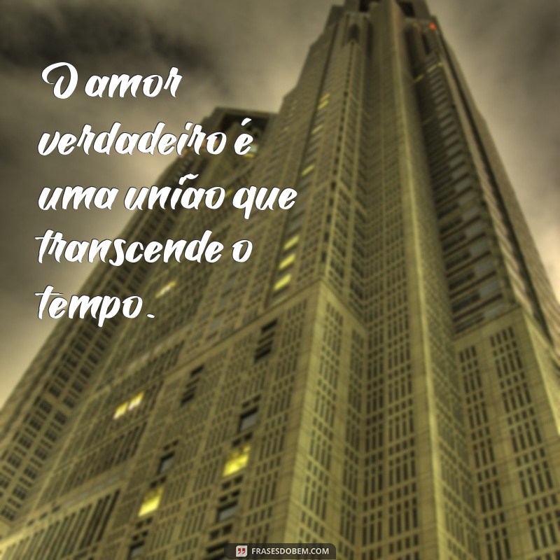 Frases Inspiradoras: O Que Deus Uniu Ninguém Separa 