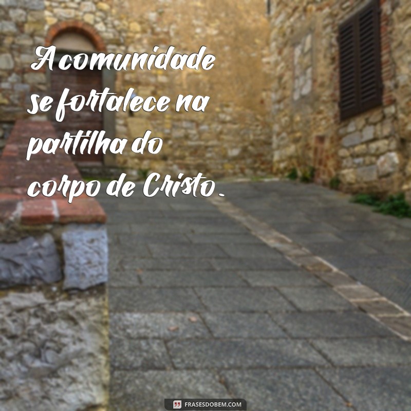 Frases Inspiradoras para Refletir Durante a Santa Missa 