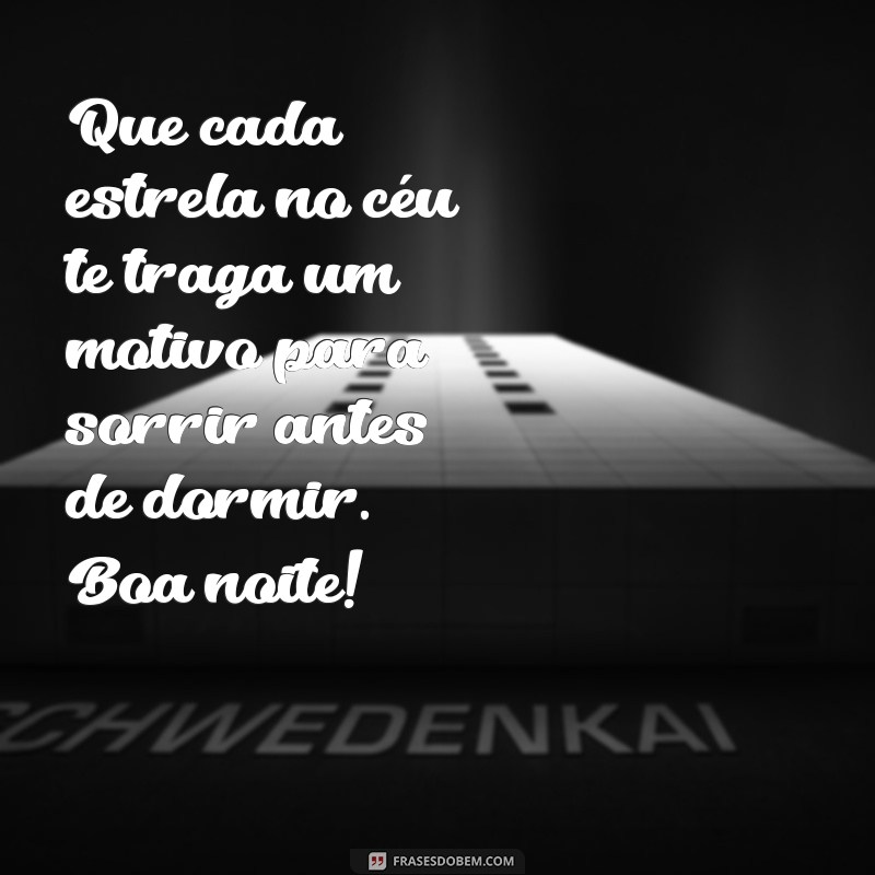 Mensagens de Boa Noite: Transmita Alegria e Positividade Antes de Dormir 