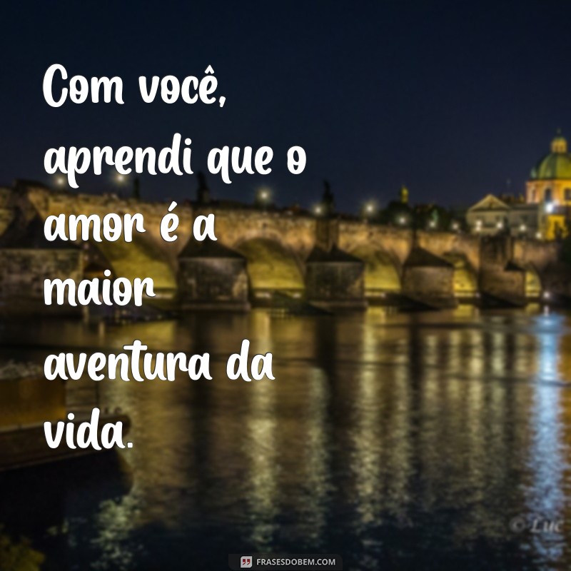 As Melhores Frases de Amor para Encantar o Coração 