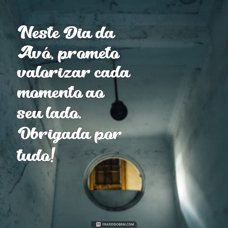 Mensagens Inspiradoras para Celebrar o Dia da Avó: Homenagens e Frases Emocionantes 