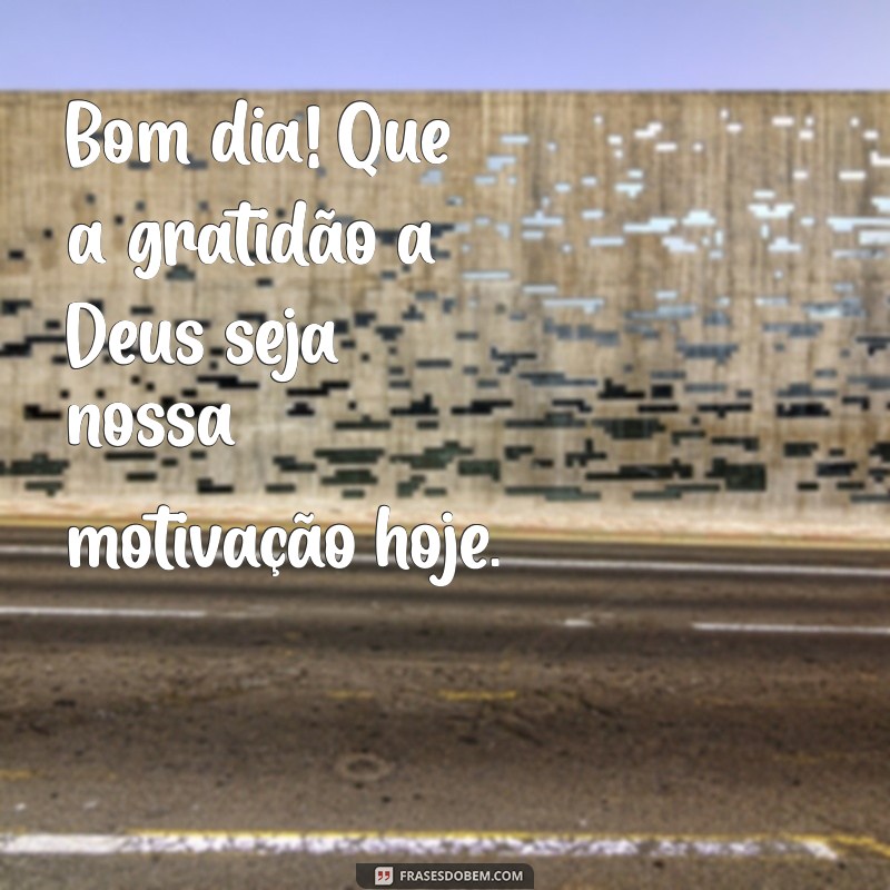 Bom Dia: Deixe Deus no Comando da Sua Jornada 