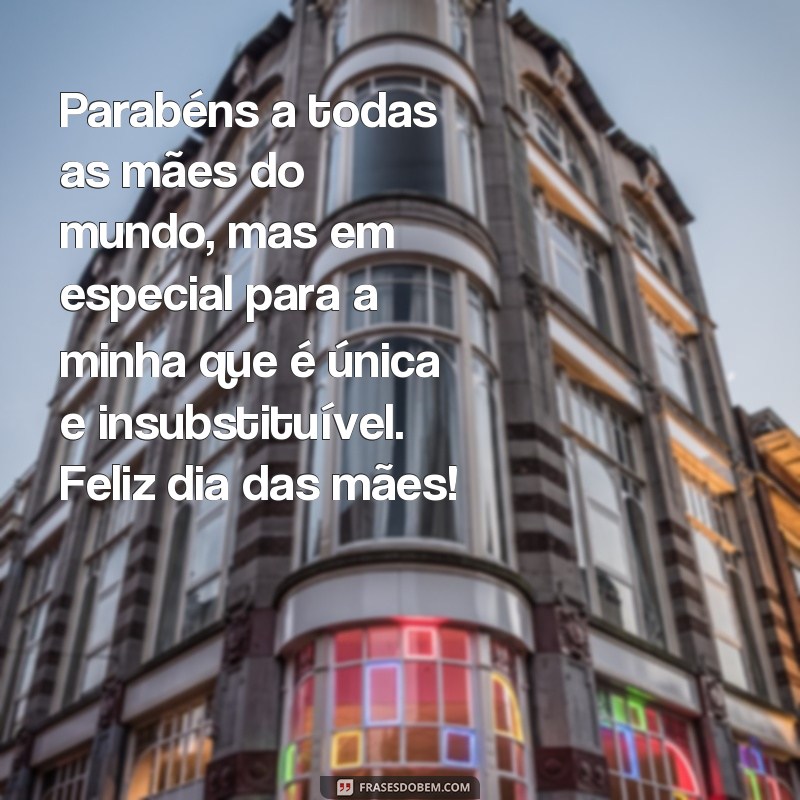 Descubra as melhores frases para celebrar o Dia das Mães: Surpreenda com o carinho e amor em cada SIGRA! 