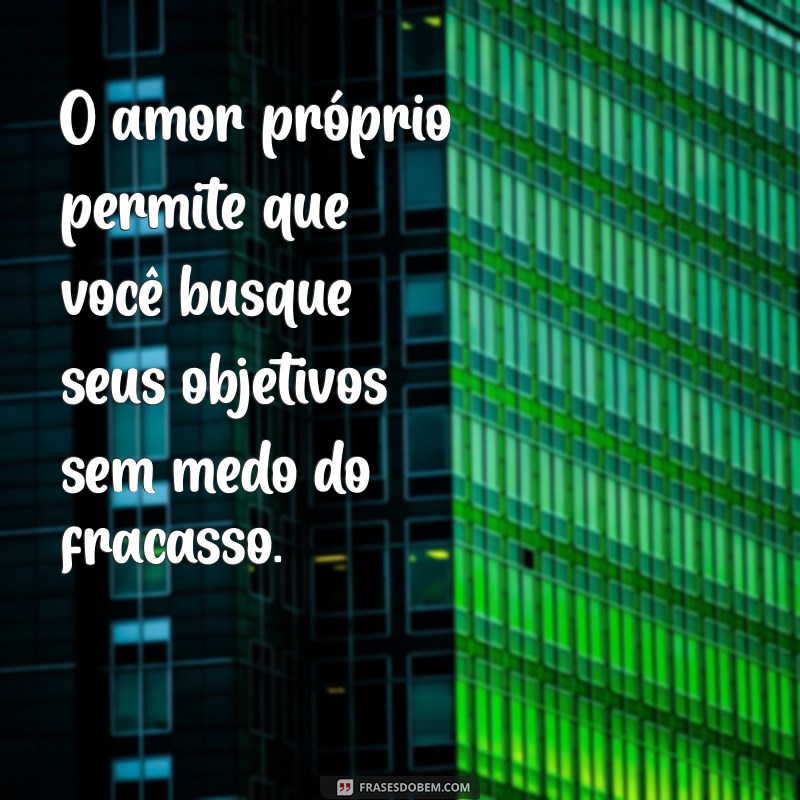 Amor Próprio na Psicologia: Entenda sua Importância e Benefícios 