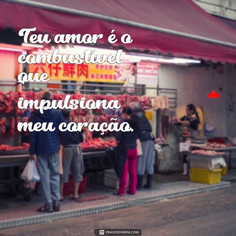 Frases Românticas para Celebrar o Amor do Seu Companheiro 