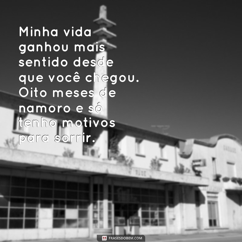 Descubra as melhores frases para celebrar 8 meses de namoro feliz! 