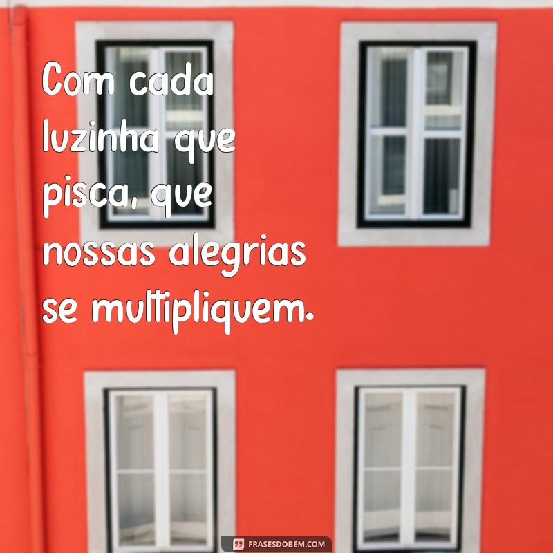 Frases Inspiradoras para Celebrar o Mês de Dezembro 