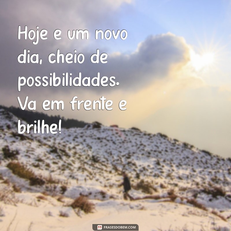 Mensagens de Bom Dia: Frases Inspiradoras para Compartilhar no WhatsApp 