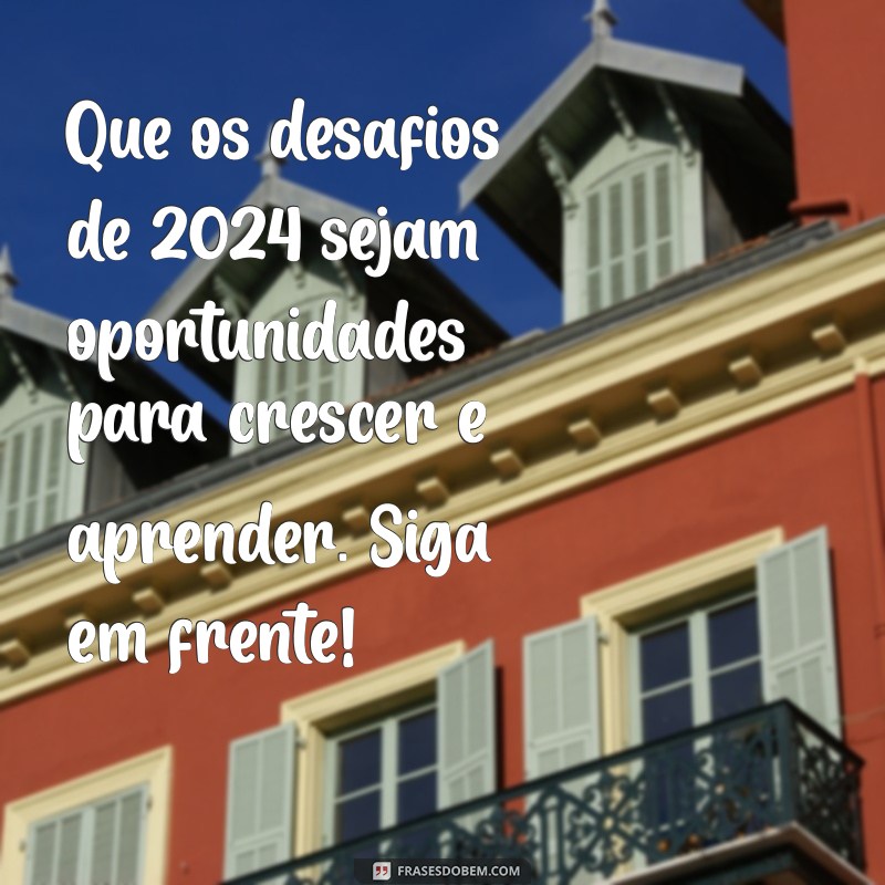 Mensagens Inspiradoras para Celebrar o Ano Novo 2024 