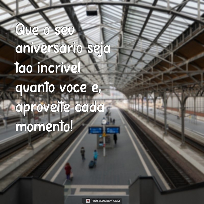 Encante seus amigos com frases criativas para post de aniversário 