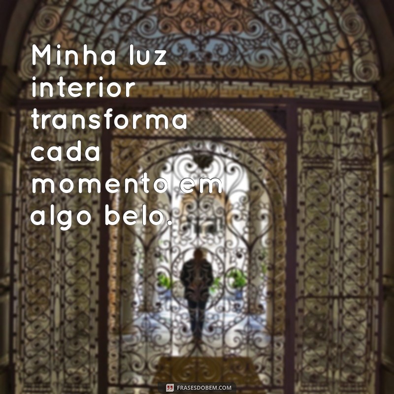 Frases Inspiradoras para Celebrar a Beleza Interior e Exterior 