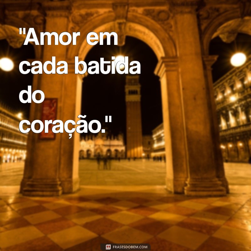 frases de amor para botar na bio do instagram 