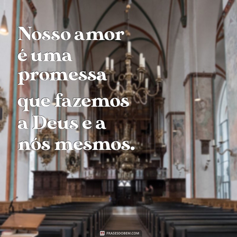 Frases Românticas Evangélicas para Encantar Seu Marido 