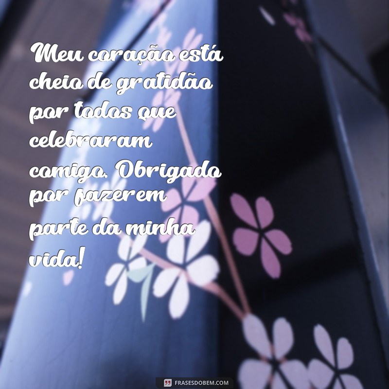 As Melhores Frases de Agradecimento para Aniversário: Expresse sua Gratidão! 