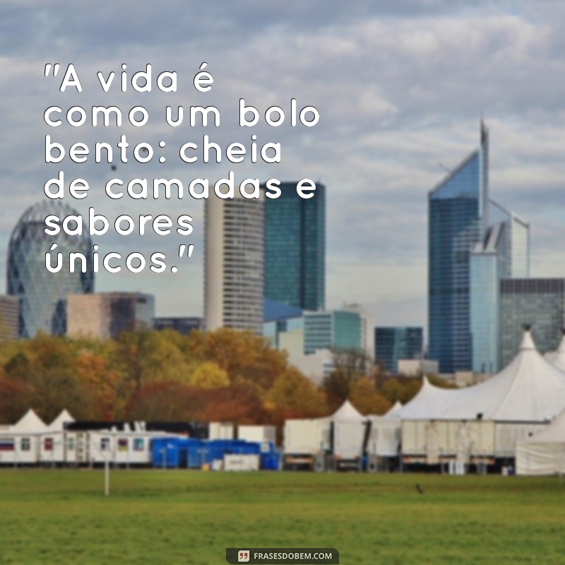 bolo bento frases 