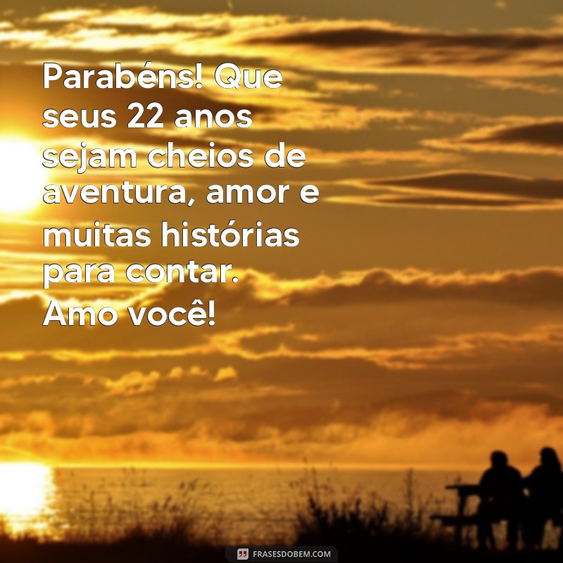 Mensagem Emocionante de Aniversário para Mãe Celebrar os 22 Anos do Filho 